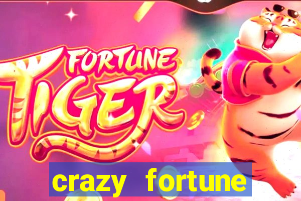 crazy fortune casino paga mesmo