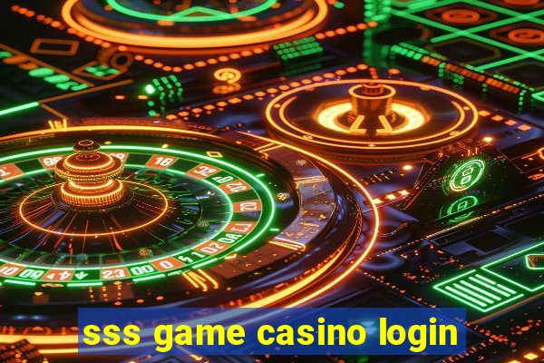 sss game casino login