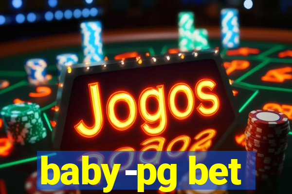 baby-pg bet