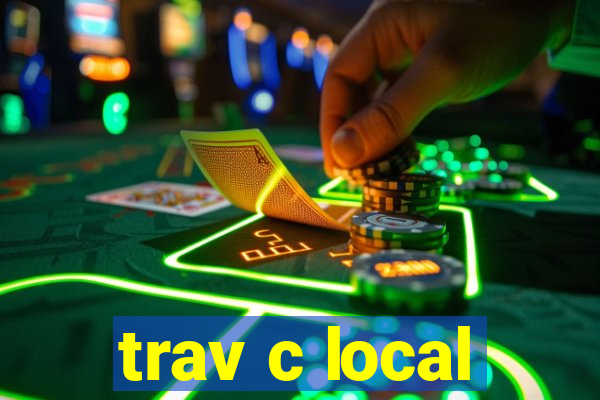 trav c local