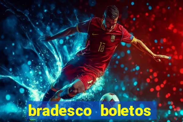 bradesco boletos segunda via