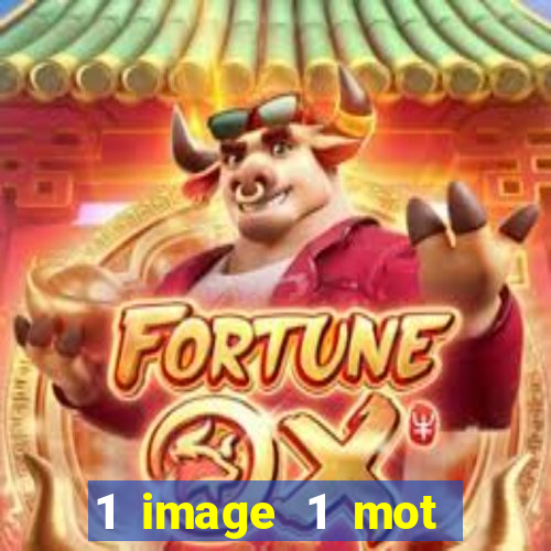 1 image 1 mot casino max aujourd'hui