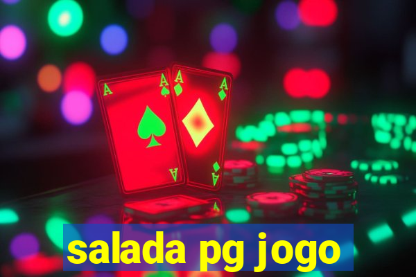 salada pg jogo