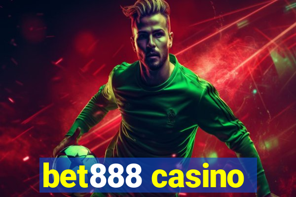 bet888 casino