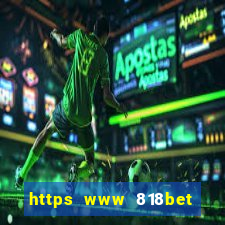 https www 818bet com m home