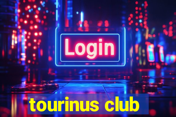 tourinus club