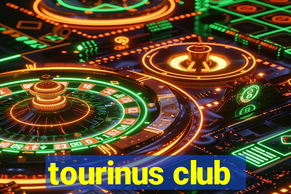 tourinus club