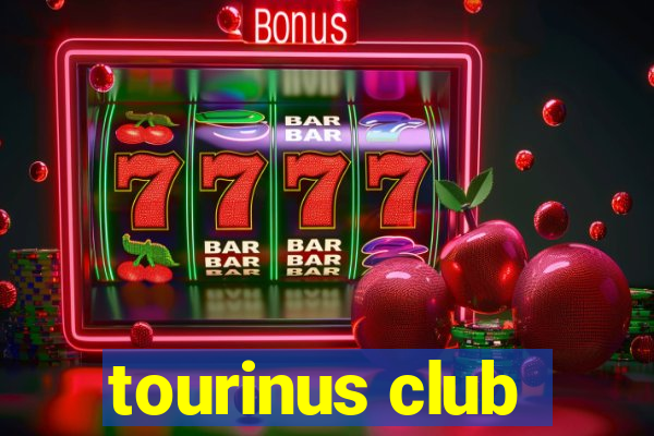 tourinus club