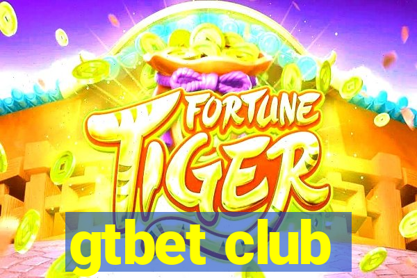 gtbet club