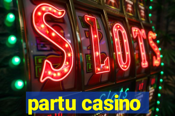 partu casino