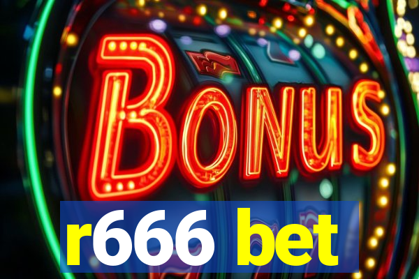 r666 bet