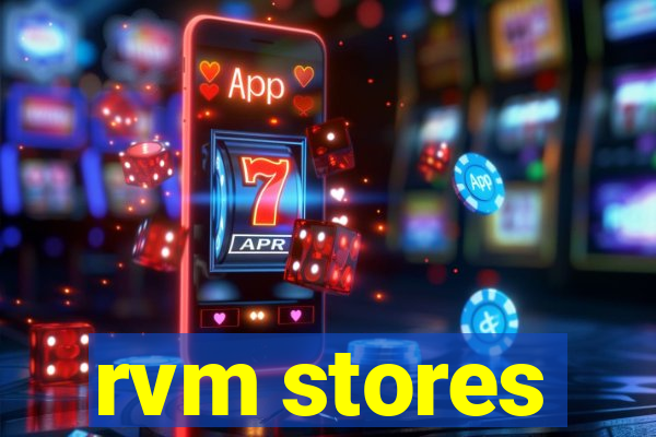 rvm stores