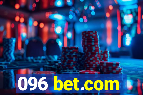 096 bet.com