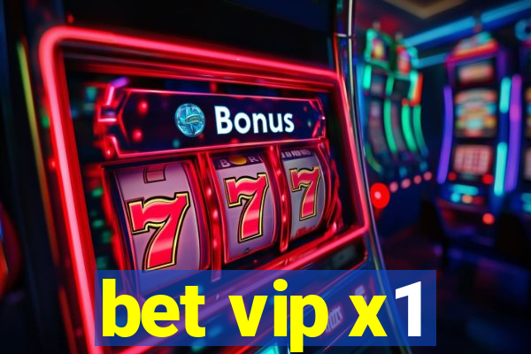 bet vip x1