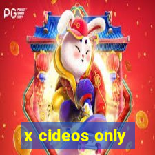 x cideos only