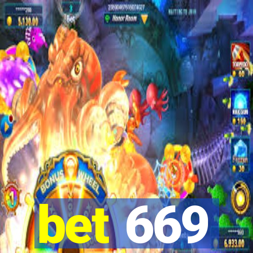 bet 669