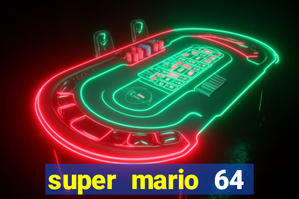 super mario 64 beta apk