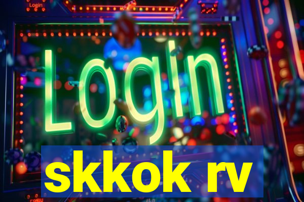 skkok rv