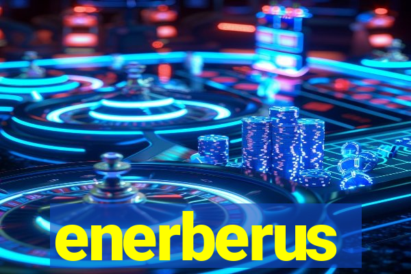 enerberus