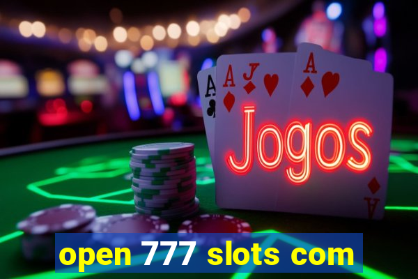 open 777 slots com