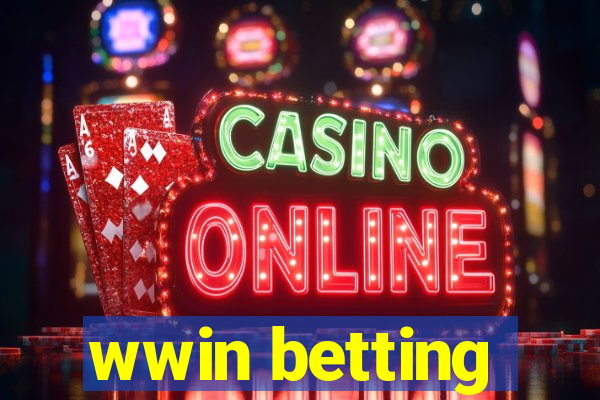 wwin betting