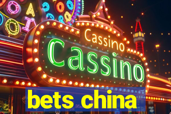 bets china