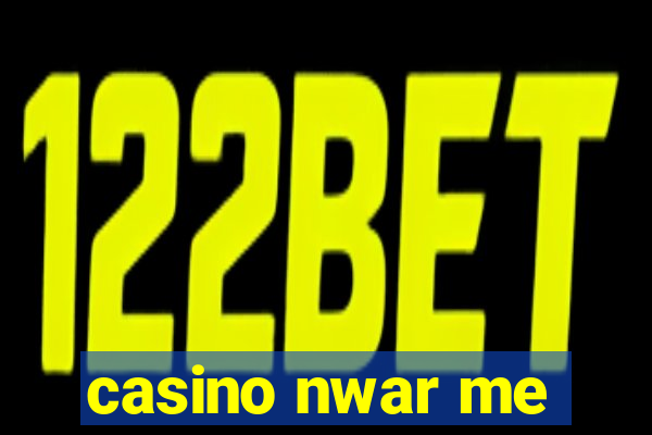 casino nwar me