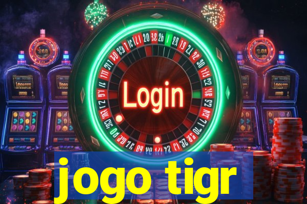 jogo tigr