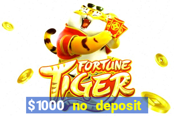 $1000 no deposit bonus casino usa