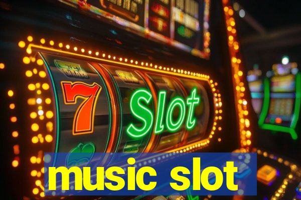 music slot