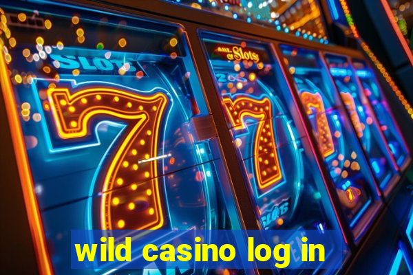 wild casino log in