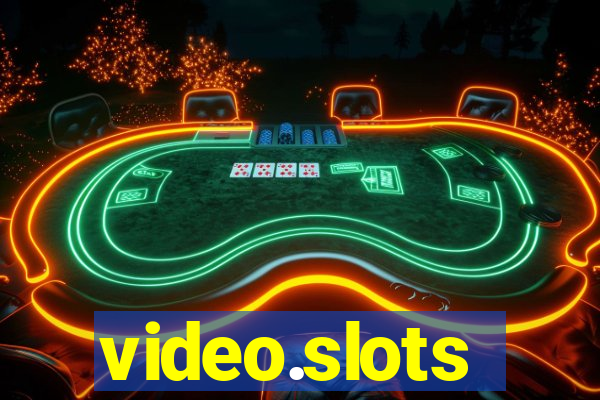 video.slots