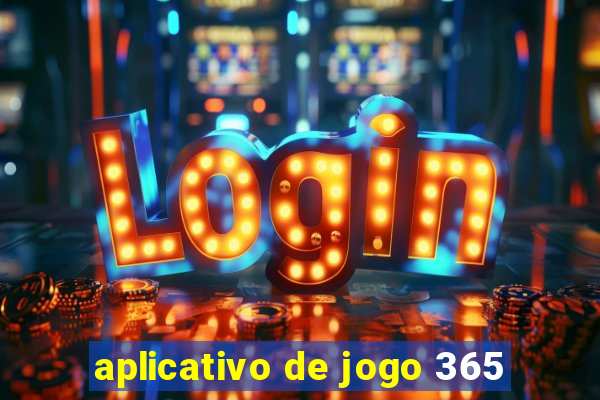 aplicativo de jogo 365