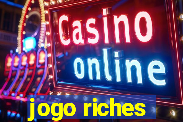 jogo riches