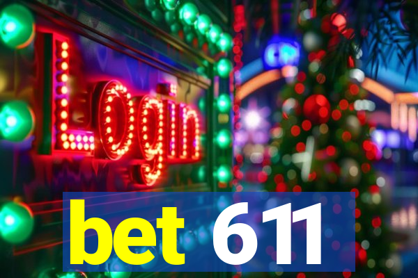 bet 611