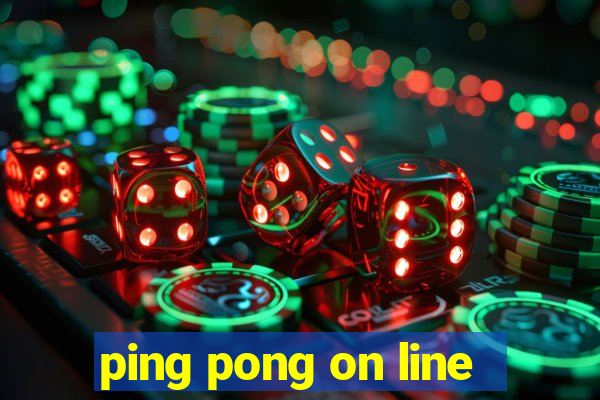 ping pong on line