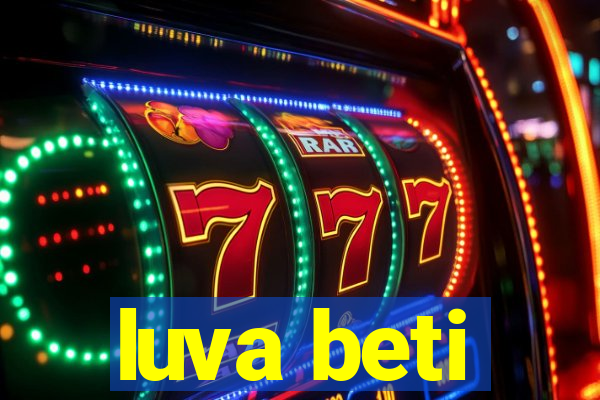 luva beti