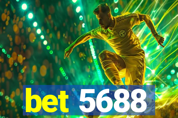 bet 5688