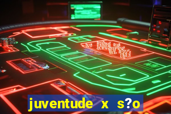 juventude x s?o paulo palpite