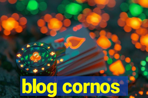 blog cornos