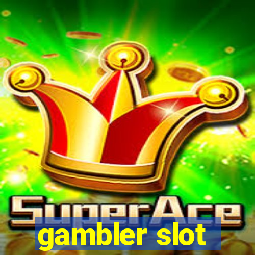 gambler slot