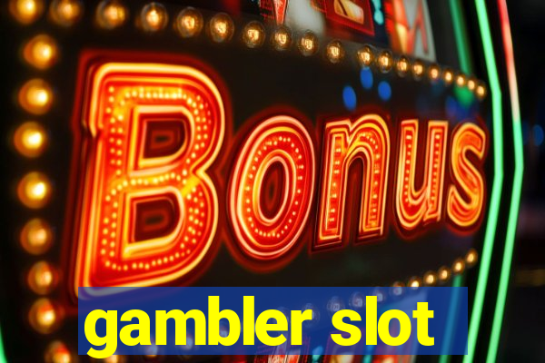 gambler slot