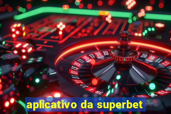 aplicativo da superbet