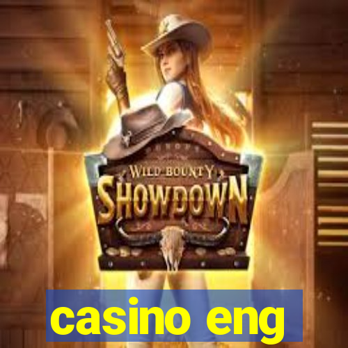 casino eng