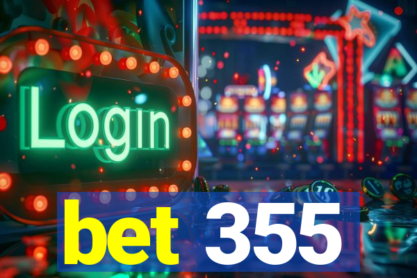 bet 355