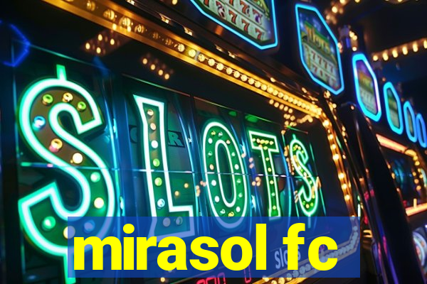 mirasol fc