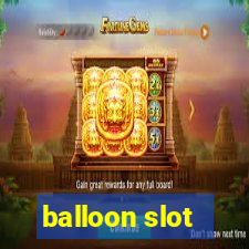 balloon slot