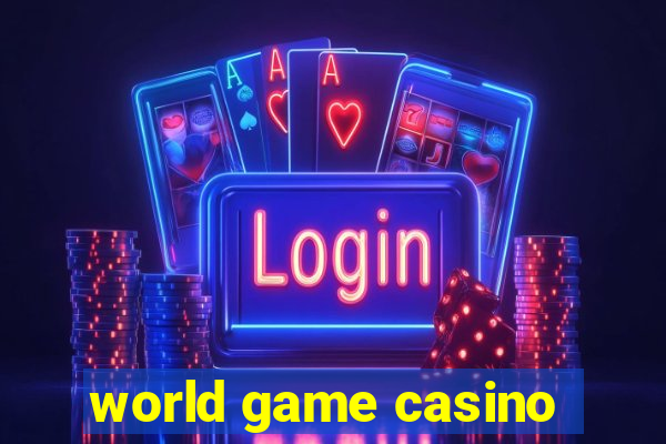 world game casino