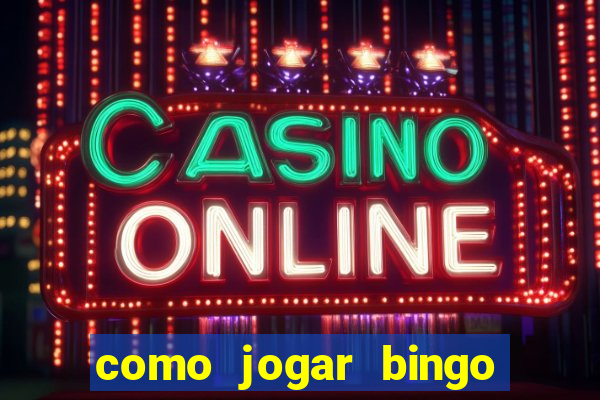 como jogar bingo 90 bolas