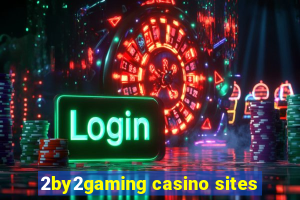 2by2gaming casino sites